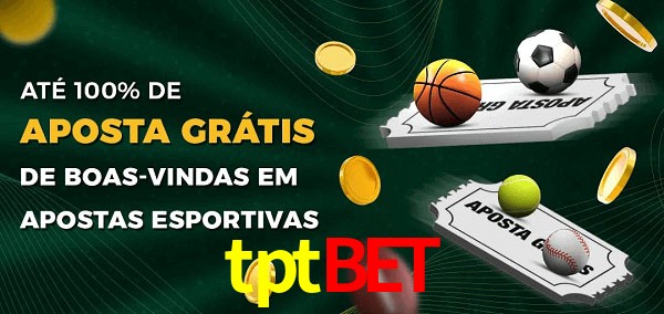 tptbet Ate 100% de Aposta Gratis